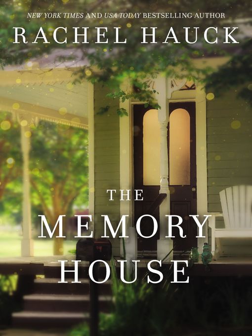 Title details for The Memory House by Rachel Hauck - Wait list